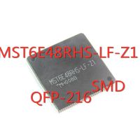 1PCS/LOT MST6E48RHS-LF-Z1 MST6E48RHS QFP-216 SMD LCD driver board chip New In Stock GOOD Quality