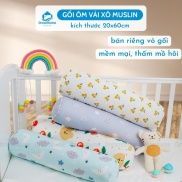 Gối ôm cho bé vải xô muslin size 20x60cm an toàn thấm hút mồ hôi tốt cho