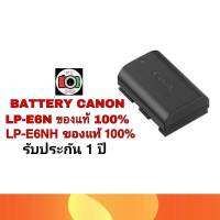 BATTERY CANON LP-E6N/LP-E6NH ปีผลิต 2022-23 ของแท้ 100%