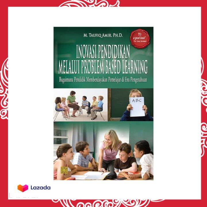 Buku INOVASI PENDIDIKAN MELALUI PEMBELAJARAN BASED LEARNING ORIGINAL ...