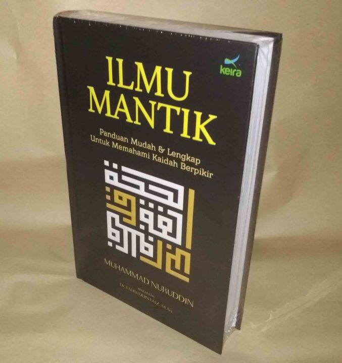 Buku Ilmu Mantik : Panduan Mudah & Lengkap Untuk Memahami Kaidah ...