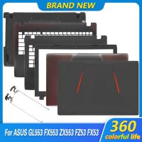 ใหม่สำหรับ Asus GL553 GL553V GL553VD FX553 ZX553 FZ53 FX53 KX53หน้าจอ LCD สำหรับแล็ปท็อปที่ฝาหลังฝาปิดโน้ตบุคที่พักแขนเคสด้านล่างบานพับ15.6