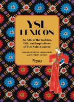 หนังสืออังกฤษใหม่ YSL LEXICON : An ABC of the Fashion, Life, and Inspirations of Yves Saint Laurent [Hardcover]