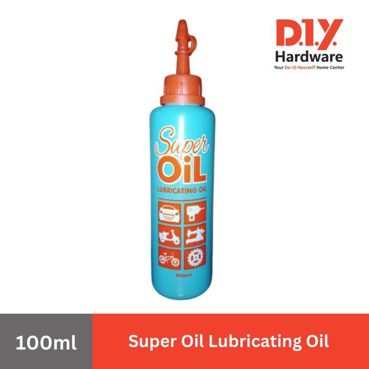 Super Oil Lubricating Oil 100ml DIYH ONLINE EXCLUSIVE Lazada PH