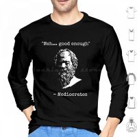 Mediocrates Meh Good Enough Sarcasm Hoodie cotton Long Sleeve Mediocrates Meh Good Enough Sarcasm Sarcasm Philosophy