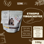 Cà phê Ethiopia Yirgacheffe - Gói 100g - DzungCapu Specialty Coffee
