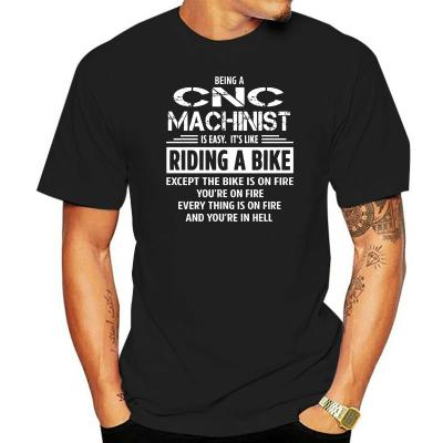 Men T Shirt Being A Cnc Machinist Riding A Bike Tshirt 100% cotton T-shirt