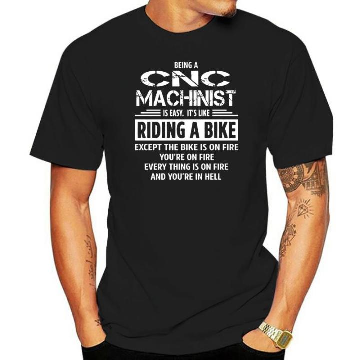 men-t-shirt-being-a-cnc-machinist-riding-a-bike-tshirt-100-cotton-t-shirt