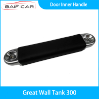 Baificar ใหม่เอี่ยมที่จับประตูด้านใน6102330XKM01ARJ สำหรับ Great Wall Tank 300