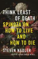 หนังสืออังกฤษใหม่ Think Least of Death : Spinoza on How to Live and How to Die [Hardcover]