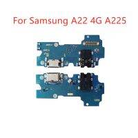 สําหรับ Samsung Galaxy A22 4G A225f USB Charger Port Dock Connector PCB Board Ribbon Flex Cable โทรศัพท์ซ่อมหน้าจออะไหล่