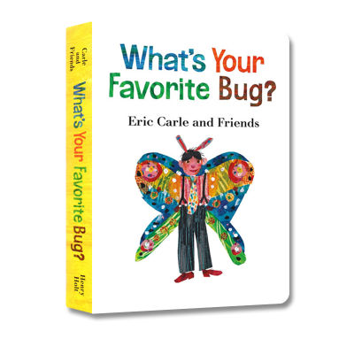 What "s your favorite bug? Whats your favorite bug? Eric Carle cant tear the cardboard book enlightenment picture book