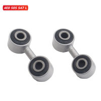 4E0505547L คุณภาพสูงผลิตภัณฑ์ใหม่ Stabilizer Link ด้านหลังซ้าย4E0 505 547 L สำหรับ Audi A8 D3 VW Phaeton Bentley