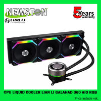 CPU LIQUID COOLER (ระบบระบายความร้อนด้วยน้ำ) LIAN LI GALAHAD 360 AIO RGB รองรับ LGA1700