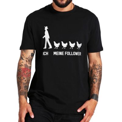 I Mean Followers T Shirt With Funny German Text Farmer Essential MenS Tshirts 100% Cotton Eu Size Sarcasm Homme Camiseta