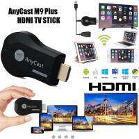 Anycast M9 plus hdmi wifi Displayเชื่อมต่อมือถือเข้าทีวี