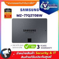 MZ-77Q2T0BW Samsung SSD 870 QVO SATA III 2TB By Vnix Group