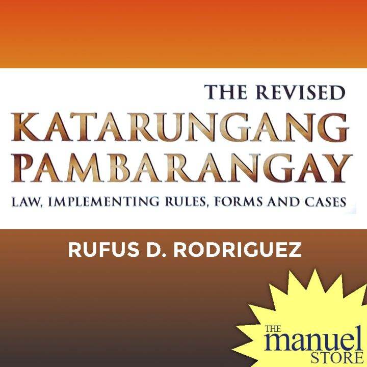 Rodriguez (2021) - Katarungang Pambarangay Law, Revised, Implementing ...