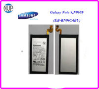 แบตเตอรี่ Samsung Galaxy Note 9,N960F(EB-BN965ABE) or