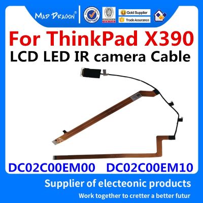 brand new NEW original Laptops IR camera Cable For Lenovo ThinkPad X390 FX390 LCD LED IR camera Cable DC02C00EM00 DC02C00EM10 SC10T78932