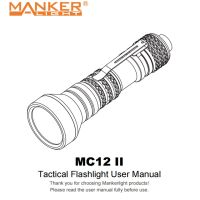 Manker MC12โคมไฟไฟฉายพลัง LED แบบพกพาจุดไฟฉาย EDC ยาว600เมตรพร้อม USB ชนิด C ชาร์จได้แบตเตอรี่18650แบบชาร์จไฟได้และไฟฉาย