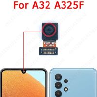 【❉HOT SALE❉】 anlei3 กล้องหน้าหลังสำหรับ Samsung Galaxy A32 A325f ส่วนหน้าหันหน้าไปทางด้านหลังโมดูลของกล้องขนาดเล็ก Selfie อะไหล่ที่ยืดหยุ่น