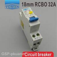 2023ใหม่♟TOB3L-32F RCBO 18มม. 32A 1P N 6KA กระแสไฟตกค้างเบรกเกอร์ป้องกันการรั่วและเกินพิกัด