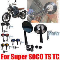 สำหรับซูเปอร์ SOCO TS Lite TSX TC MAX อุปกรณ์เสริมแบบโปรรถจักรยานยนต์ย้อนยุคกระจกมองหลังทรงกลมมือจับกระจกมองหลังชิ้นส่วน