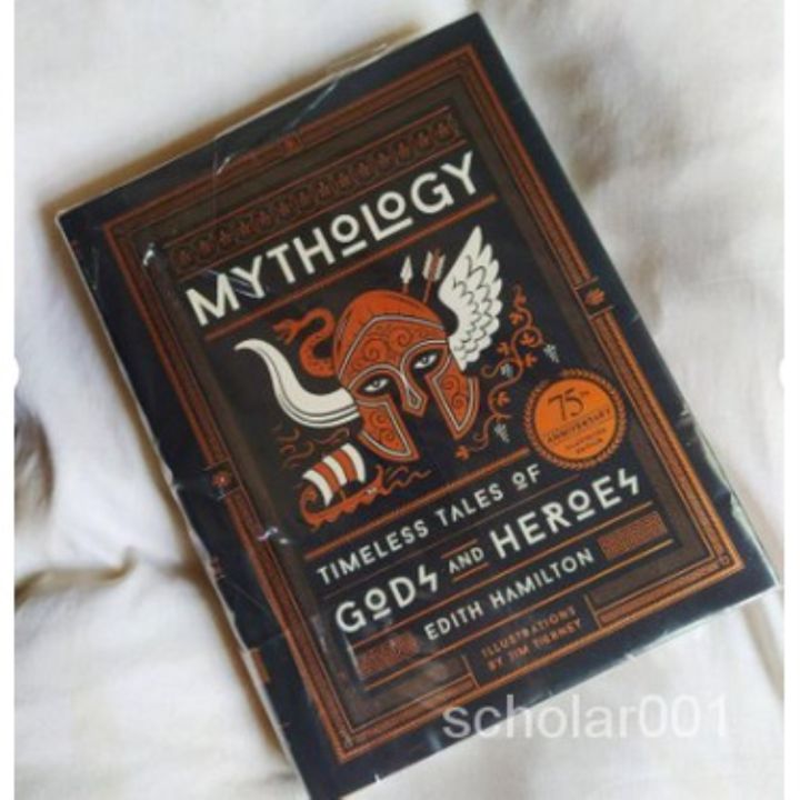 Mythology Timeless Tales of Gods and Heroes 75th Anniversary Illustrated Edition by Edith