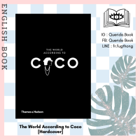 [Querida] หนังสือภาษาอังกฤษ The World According to Coco : The Wit and Wisdom of Coco Chanel [Hardcover]