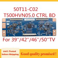 แผงลอจิก T500HVN05.0 50T11-C02 CTRL BD สำหรับทีวี39 /42/46 /50 ผลิตภัณฑ์ทีวีดั้งเดิมบอร์ดทีวีอเนกประสงค์บอร์ด50T11-C02