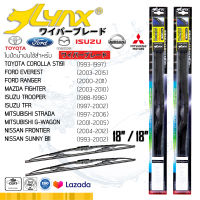 LYNX ใบปัดนำ้ฝน ลิ้งซ์ ขนาด 18 นิ้ว และ 18 นิ้ว ใช้สำหรับ โตโยต้า โคโรล่า, ฟอร์ด ( เอเวอร์เรส/ เรนเจอร์), มาสด้า ไฟเตอร์, อีซูซุ ( ทรูปเปอร์/ ทีเอฟอาร์), มิซซุบิชิ ( สตราด้า/ จีวาก้อน), นิสสัน ( ฟรอนเทียร์/ ซันนี่)