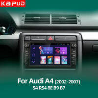 Kapud เครื่องเล่นวิทยุมัลติมีเดียในรถยนต์แอนดรอยด์11ขนาด8นิ้วสำหรับ A4 Audi 2002-2007 S4 B6 RS4คาร์เพลย์อัตโนมัติ4G Navi BT GPS 8Core DSP รับประกัน