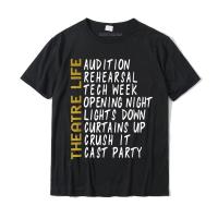 Theatre Gift Acting Shirt Thespian Play Director tshirt Cotton Tops T Shirt for Men Printing T Shirt Party Funny XS-6XL