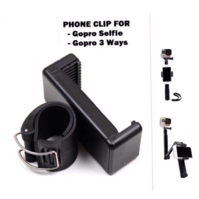 Best Seller!! Gopro Selfie Phone Clip ที่ยึดมือถือเข้ากับ ไม้เซลฟี่/ไม้ 3 way
