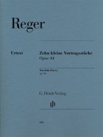 REGER 10 Little Pieces op. 44 (HN486)