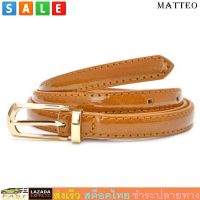 MATTEO เข็มขัด เข็มขัดผู้หญิง เข็มขัดแฟชั่น Womens Fashion Casual Belt Ceinture No. 2211 2388