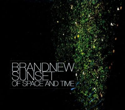 BrandNew Sunset  แบรนด์นิว ซันเซท : Of Space and Time (CD) (เพลงไทย)