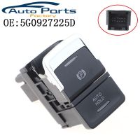 5g0927225d เบรกมือแบบอิเล็กทรอนิกส์สวิตช์เปิดปิดรถสำหรับกอล์ฟ Vw 7 Gti Mk7 2013 2014 2015 2014 E-Golf 2015 2016