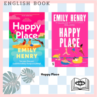 [Querida] หนังสือภาษาอังกฤษ Happy Place The new fake dating, second chance romance novel from the Tiktok sensation by Emily Henry