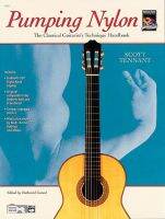 Pumping Nylon The Classical Guitarists Techique Handbook