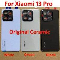 100 Original Ceramic 6.73 Battery Cover Back Housing Door For Xiaomi Mi 13 Pro Rear Case Mobile Lid Camera Frame Adhensive