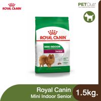 [PETClub] Royal Canin Dog - Mini Indoor Senior - สุนัขสูงวัย พันธุ์เล็ก เลี้ยงในบ้าน [1.5kg.]