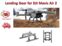 ขาเสริมลงจอด Quick Release Landing Gear Kit สำหรับ DJI Mavic Air 2 / Air 2S Drone