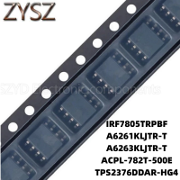 1PCS  SOP8-IRF7805TRPBF A6261KLJTR-T A6263KLJTR-T ACPL-782T-500E TPS2376DDAR-HG4 Electronic components