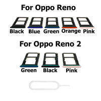 ใหม่สำหรับ Oppo Reno 2 ซิมการ์ดถาดใส่ถาดสำหรับ Reno SD ถาดใส่การ์ดการ์ด Pin เปลี่ยนชิ้นส่วน-WJJEE SHOP