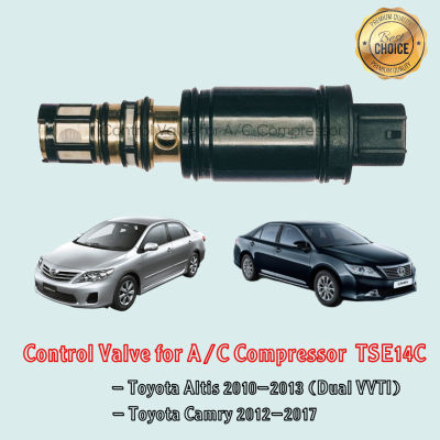 Control Valve Toyota Altis 2010-2013 (Dual VVTI) Toyota Camry 2012-2017 คอนโทรลวาล์ว วาล์วคอนโทรล สำหรับคอมแอร์ TSE14C