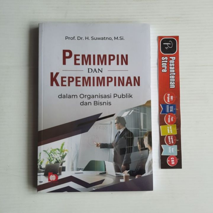 BUKU ORIGINAL PEMIMPIN DAN KEPEMIMPINAN DALAM ORGANISASI PUBLIK DAN ...