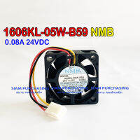 พัดลม 1606KL-05W-B59 24VDC 0.08A NMB