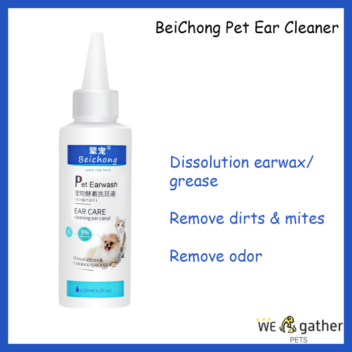 BeiChong Pet Ear Cleaner | Pencuci Telinga | 辈宠 宠物洗耳液 120ml | Pet Ear ...